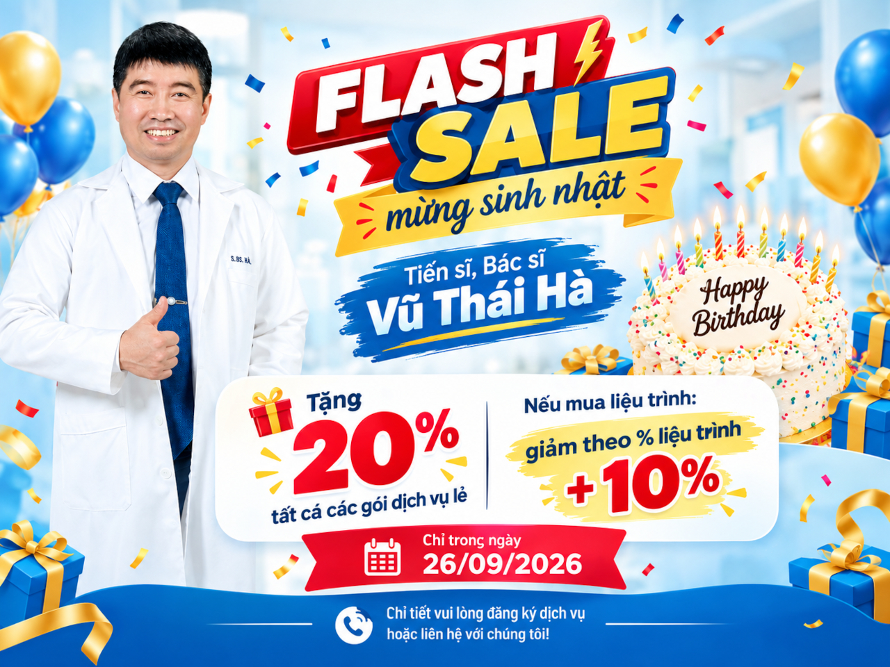 Flash sale mừng sinh nhật Tiến sĩ, Bác sĩ Vũ Thái Hà 26/09/2026